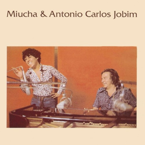 Miucha & Antonio Carlos Jobim
